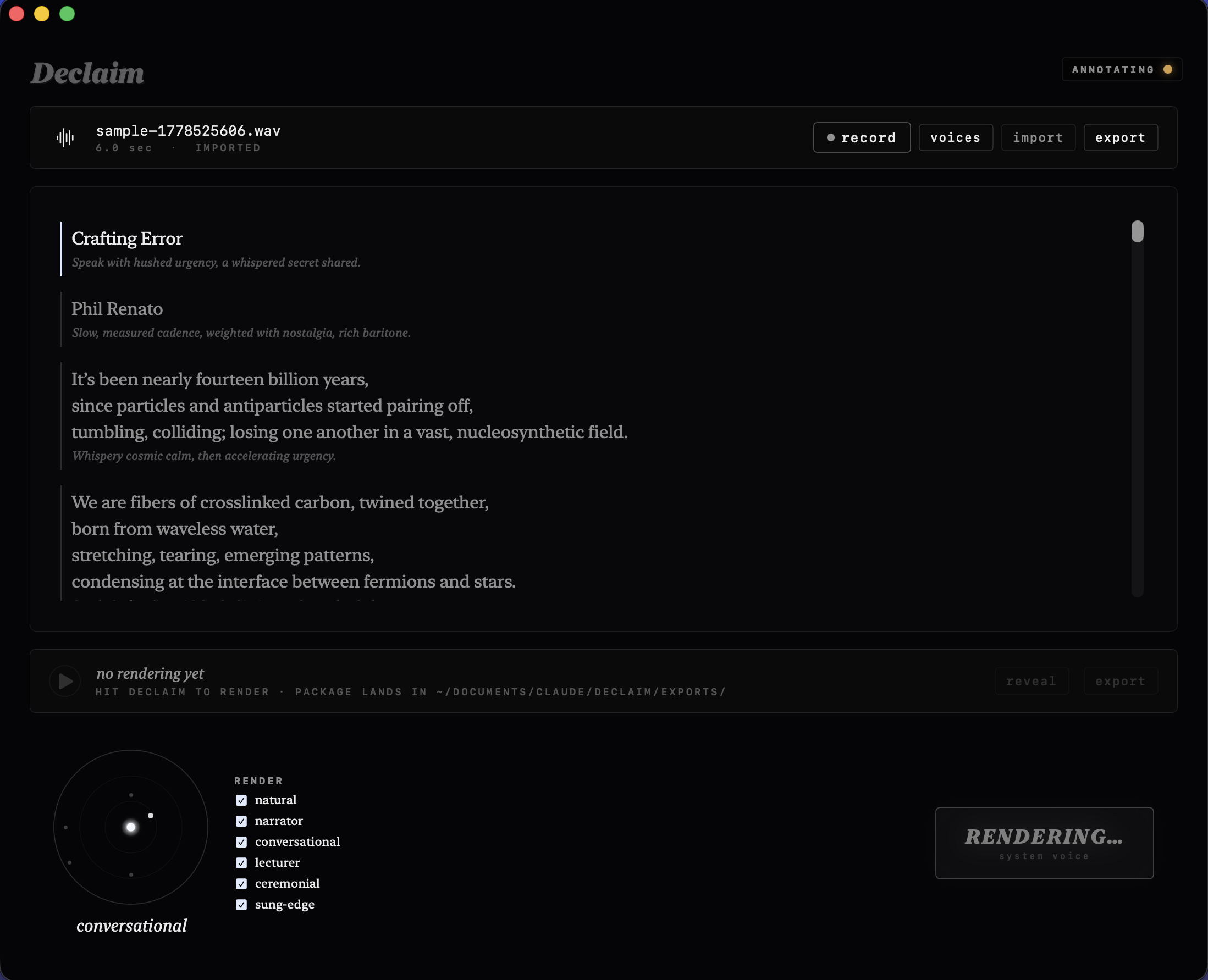 Declaim app surface &mdash; black void, wordmark upper left, an LLM annotating indicator in the upper right, a voice sample loaded, a text drop zone showing Crafting Error paragraphs with director notes inline, render-option checkboxes for natural plus the five named registers, and a DECLAIM button mid-render.