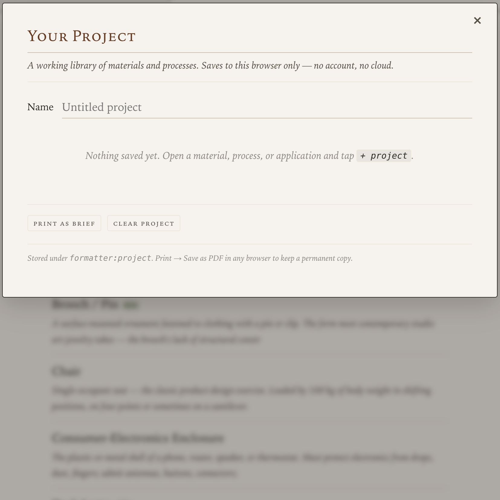 ForMatter Project panel — saves to this browser only, no account, no cloud, with options to print as brief or clear project