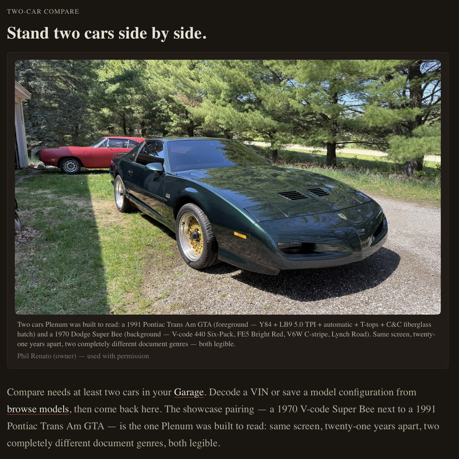 Two-car compare in Plenum: Phil Renato's 1991 Pontiac Trans Am GTA in the foreground next to his 1970 Dodge Super Bee